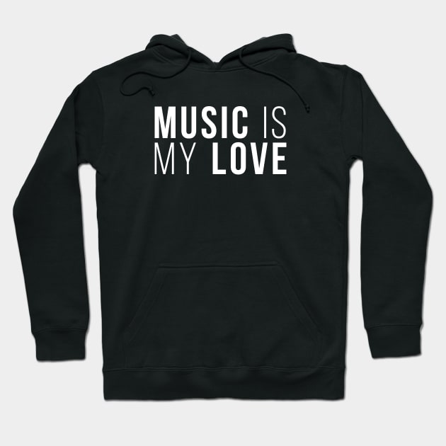 Music Is My Love Hoodie by Gorskiy